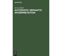 Jan van Bakel Automatic Semantic Interpretation (Copertina rigida)