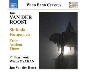 Jan Van Der Roost Jan Van Der Roost: Sinfonia Hungarica (CD) Album