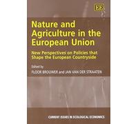 Jan van der Straat Nature and Agriculture in the European Uni (Copertina rigida)