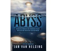 Jan van Helsing ABYSS: Geheime Militärbasen und verborgene Völker - (Tascabile)