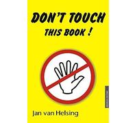 Jan van Helsing Don't touch this book (Copertina rigida)