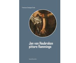Jan van Houbraken pittore fiammingo - [Alessandro Mancuso]