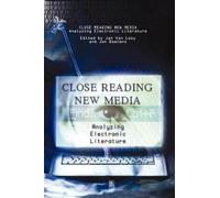 Jan Van Looy Jan Baetens Close Reading New Media (Tascabile) Symbolae Series D