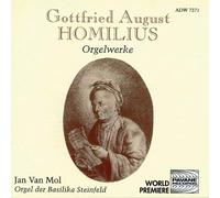 Jan Van Mol - Homilius: Orgelwerke