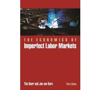 Jan van Ours Ti The Economics of Imperfect Labor Markets, Thi (Copertina rigida)