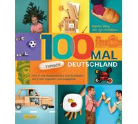 Jan von Hollebe 100 mal typisch Deutschland: Von A wie Advent (Copertina rigida)