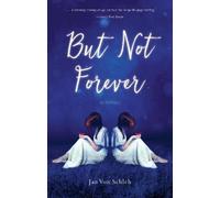 Jan Von Schleh But Not Forever (Tascabile)