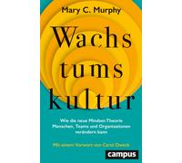 Jan W. Haas Mar Wachstumskultur: Wie die neue Mindset-Theorie (Copertina rigida)