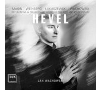 Jan Wachowski - Hevel: Reflections in Polish Piano Works of the 20th and 21st Century