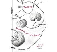 Jan Wagner Regentonnenvariationen: Gedichte (Copertina rigida)