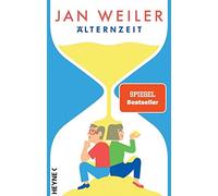 Jan Weiler Älternzeit (Copertina rigida)