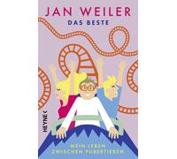 Jan Weiler Das Beste Mein Leben zwischen Pubertieren: Die ga (Copertina rigida)