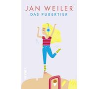 Jan Weiler Das Pubertier (Das Pubertier - Die Einzelbände, Ba (Copertina rigida)