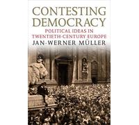 Jan-Werner Müller Contesting Democracy (Tascabile)
