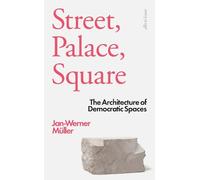 Jan-Werner Müller Street, Palace, Square (Copertina rigida)