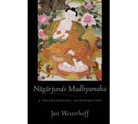 Jan Westerhoff Nagarjuna's Madhyamaka (Tascabile)
