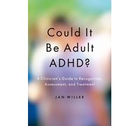 Jan Willer Could it be Adult ADHD? (Tascabile)
