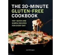 Jan Withington The 30-Minute Gluten-Free Cookbook (Tascabile)