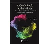 Jan Wouter Vasb Crude Look At The Whole, A: A Decade Later: I (Copertina rigida)