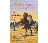 Jan Young The Orange Slipknot (Tascabile)