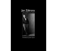 Jan Zábrana The Lesser Histories (Tascabile) Modern Czech Classics