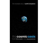 Jan Zalasiewicz Mark Williams The Cosmic Oasis (Copertina rigida)