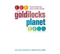 Jan Zalasiewicz Mark Williams The Goldilocks Planet (Tascabile)