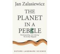 Jan Zalasiewicz The Planet in a Pebble (Tascabile) Oxford Landmark Science