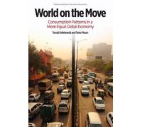Jan Zilinsky Pa World on the Move - Consumption Patterns in a More (Tascabile)