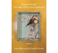 Jan Zlotnik Schmidt Tana Miller Joseph Cornell (Tascabile)