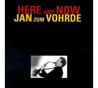 Jan Zum Vohrde Here and Now (CD) Album