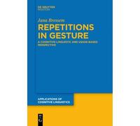 Jana Bressem Repetitions in Gesture (Tascabile)