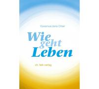 Jana Chlair Vywamus Wie geht Leben? (Tascabile)