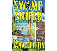 Jana DeLeon Swamp Sniper (Tascabile) Miss Fortune Mysteries