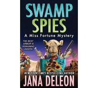 Jana DeLeon Swamp Spies (Tascabile)