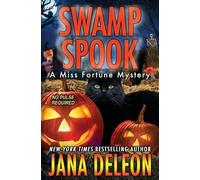 Jana DeLeon Swamp Spook (Tascabile) Miss Fortune Mysteries