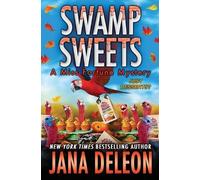 Jana DeLeon Swamp Sweets (Tascabile)