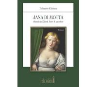 Jana di Motta. (Jannah az-Zahrah fiore di paradiso)