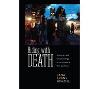 Jana Evans Braziel Riding with Death (Tascabile) Caribbean Studies Series