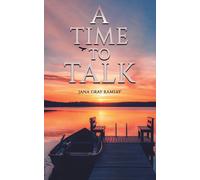 Jana Gray Ramsay A Time to Talk (Tascabile)