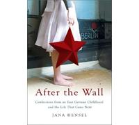 Jana Hensel After the Wall (Tascabile)