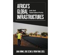 Jana Hönke Africa's Global Infrastructures (Tascabile) African Arguments