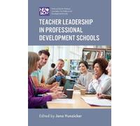 Jana Hunzicker `Jana, Teacher Leadership in Professional Developme (Tascabile)