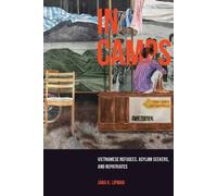Jana K. Lipman In Camps (Tascabile) Critical Refugee Studies