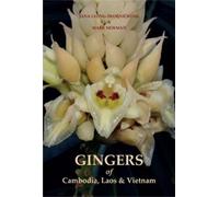 Jana Leong-Skornickova Mark Newm Gingers of Cambodia, Laos and Vietn (Tascabile)
