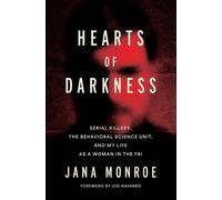 Jana Monroe Hearts of Darkness (Copertina rigida)