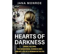 Jana Monroe Hearts of Darkness (Tascabile)
