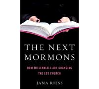 Jana Riess The Next Mormons (Copertina rigida)