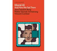 Jana Schaich Borg Walter Sinnott-Armstrong Vincent C Moral AI (Copertina rigida)