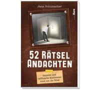 Jana Schumacher 52 Rätselandachten: Impulse und raffinierte K (Copertina rigida)